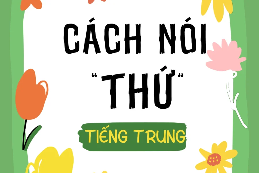 Cách nói các thứ trong tuần bằng tiếng Trung